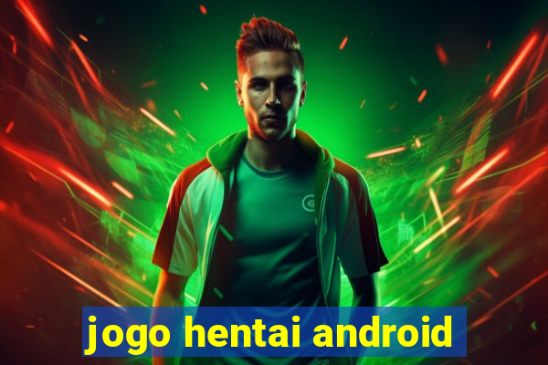 jogo hentai android